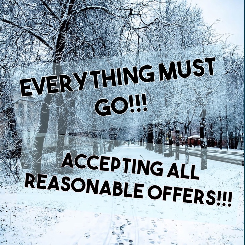 Make an Offer!!! Everything Must Go Sale!!!
